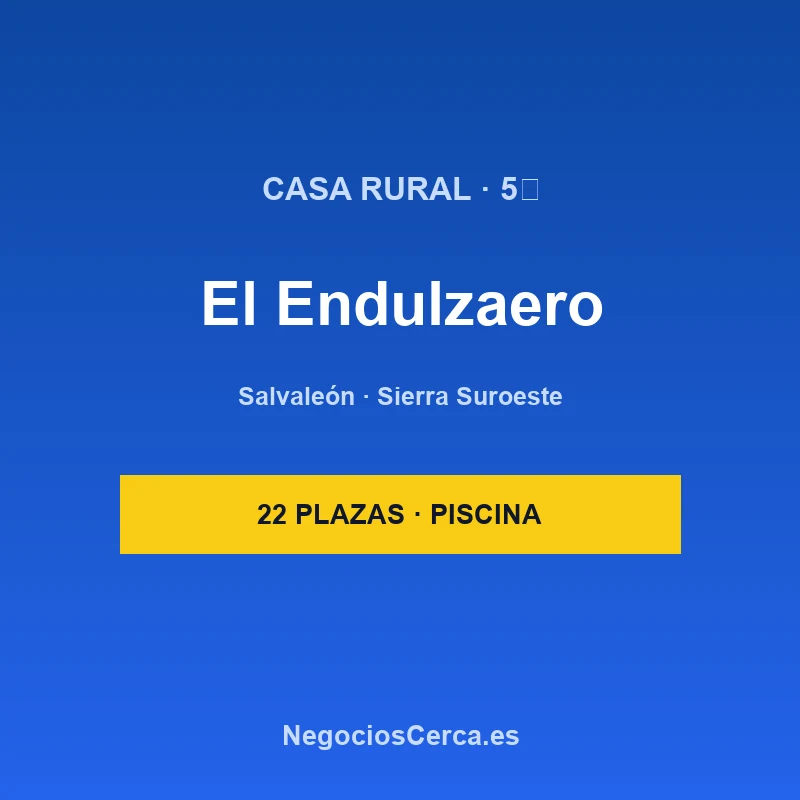Casa Rural El Endulzaero