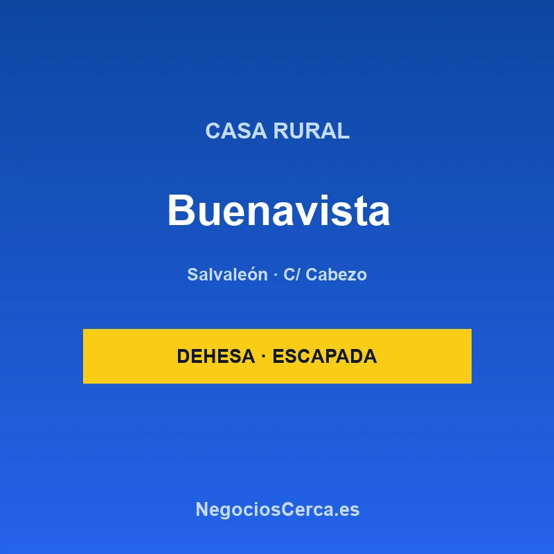 Casa Rural Buenavista de Salvaleón