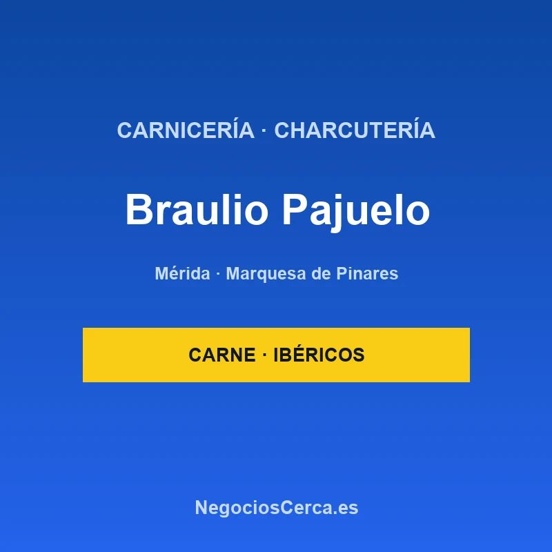 Carnicería Charcutería Braulio Pajuelo