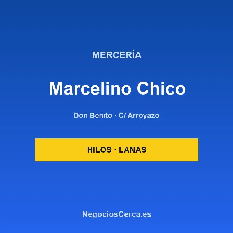 Mercería Marcelino Chico